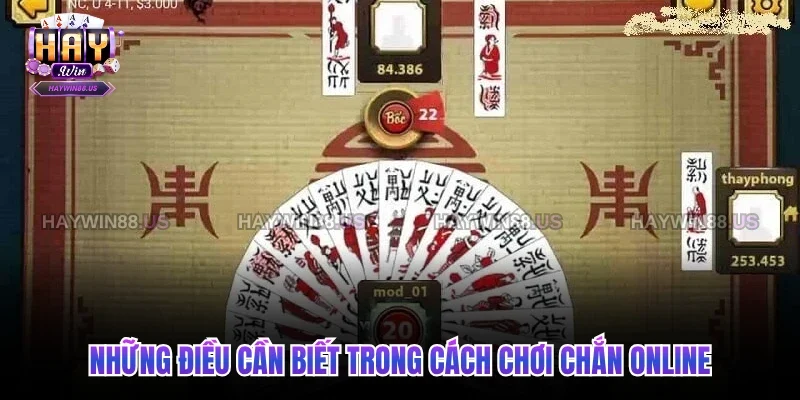Những điều cần biết trong cách chơi Chắn online