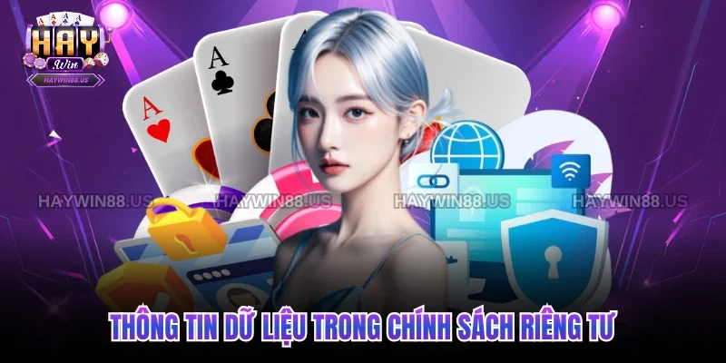 Thông tin dữ liệu trong Chính sách riêng tư